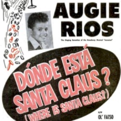 ¿Dónde está Santa Claus? (Where Is Santa Claus?) / Ol’ Fatso