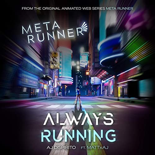 Always Running (From the Meta Runner Original Soundtrack)