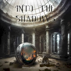 Into the Shadows