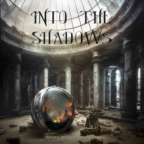Into the Shadows