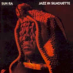 Jazz in Sillouette/Sound Sun Pleasure