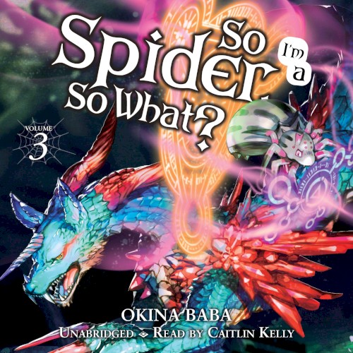 So I’m a Spider, So What? Volume 3