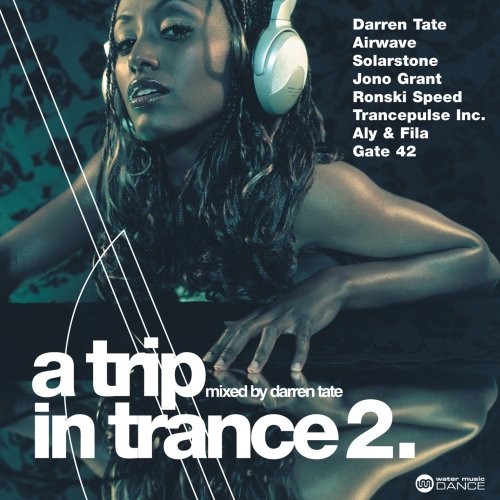 A Trip in Trance 2