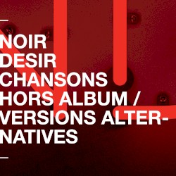 Chansons hors album et versions alternatives