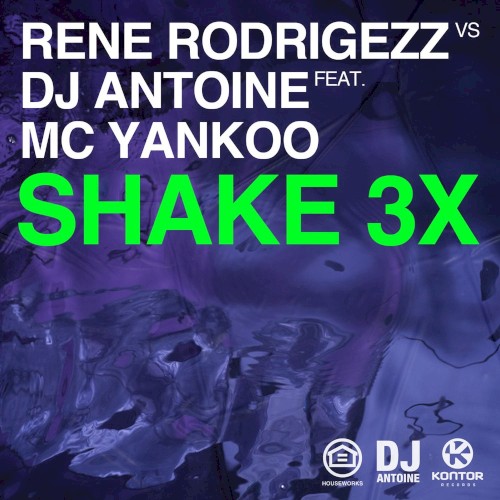 Shake 3x