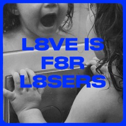 Love Is for Losers