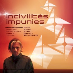INCIVILITES IMPUNIES