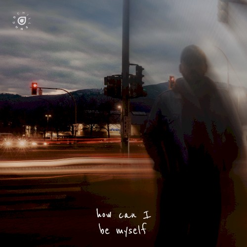 how can i be myself / closer