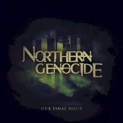 Our Final Hour