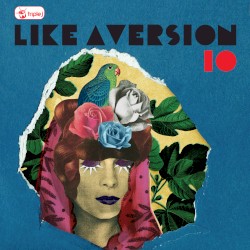 Triple J: Like a Version, Volume 10