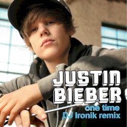One Time (DJ Ironik Remix)