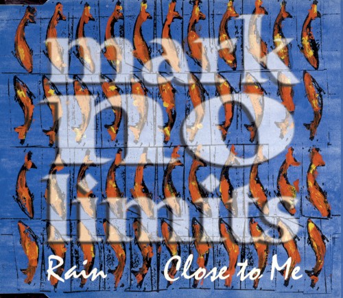Rain/Close to Me