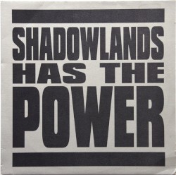 Shadowlands Has the Power