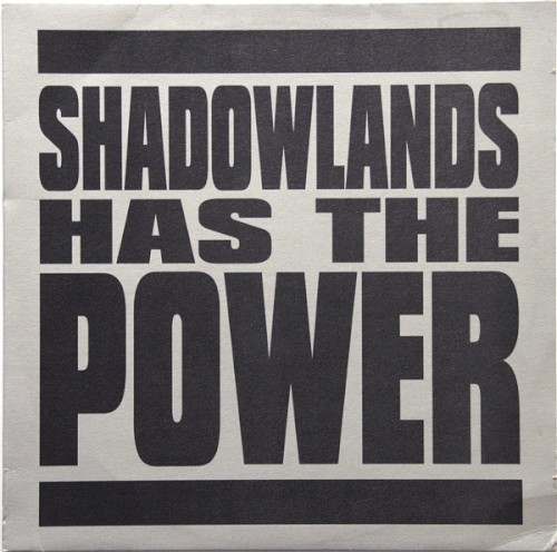 Shadowlands Has the Power