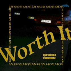 Worth It (Qrion remix)