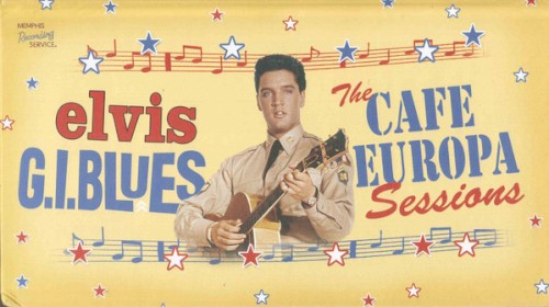 G.I. Blues, The Cafe Europa Sessions