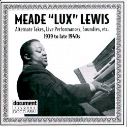 Alternate Takes, Live Performances, Sounds, Etc. 1939 to Late 1940s