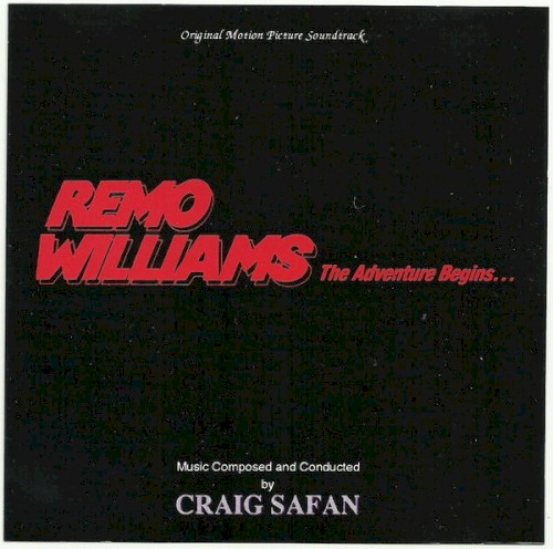 Remo Williams - The Adventure Begins... (Original Motion Picture Soundtrack)