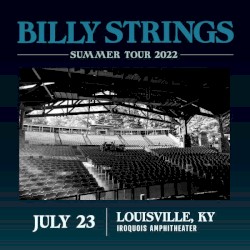 2022‐07‐23: Iroquois Amphitheater, Louisville, KY, USA