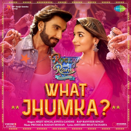 What Jhumka? (From “Rocky Aur Rani Kii Prem Kahaani”)