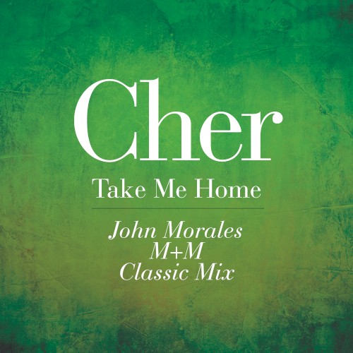 Take Me Home (John Morales M+M classic mix)