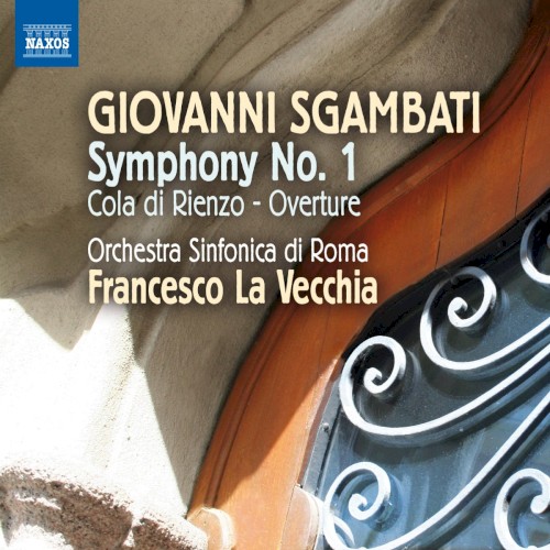 Symphony No. 1 / Cola Di Rienzo / Overture