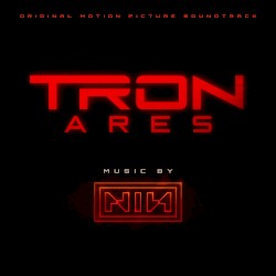 TRON: Ares: Original Motion Picture Soundtrack