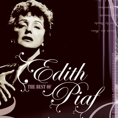 The Best of Édith Piaf: Immortal “Little Sparrow” of France