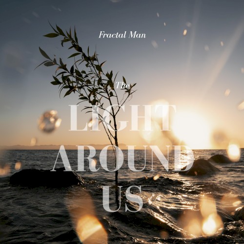 The Light Around Us