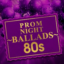 Prom Night Ballads 80s