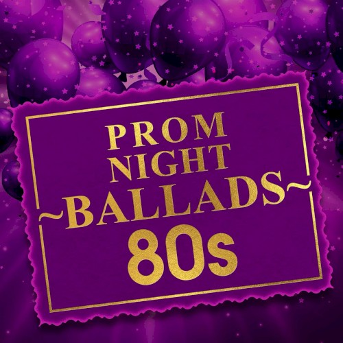 Prom Night Ballads 80s