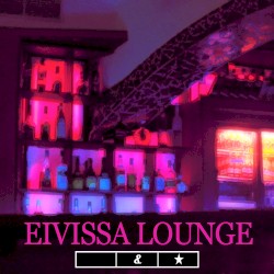 Eivissa Lounge, Volume 1