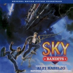 Sky Bandits (Original Motion Picture Soundtrack)