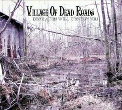 Desolation Will Destroy You