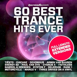 Armada Presents 60 Best Trance Hits Ever