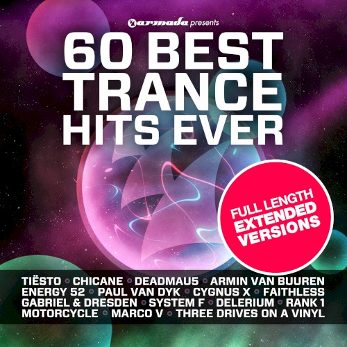 Armada Presents 60 Best Trance Hits Ever