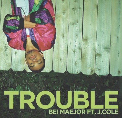 Trouble