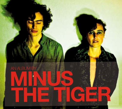Minus The Tiger