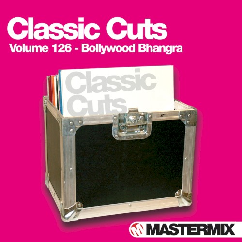 Mastermix Classic Cuts, Volume 126: Bollywood Bhangra