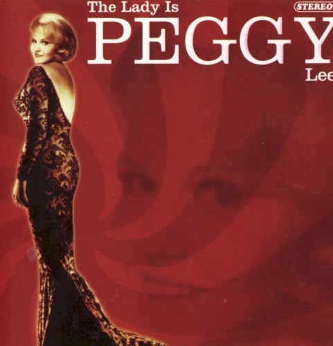 The Lady Is Peggy Lee