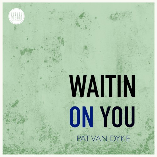 Waitin On You
