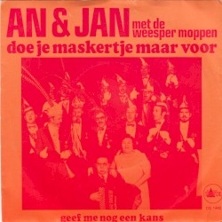 Doe je maskertje maar voor / Geef me nog een kans