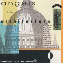 Angels in the Architecture