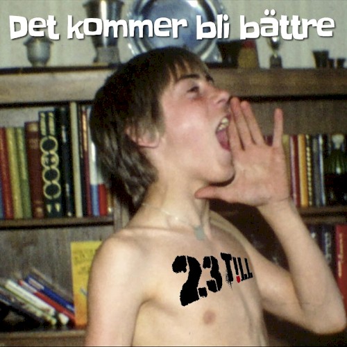 Det kommer bli bättre