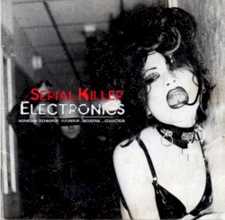 Serial Killer Electronics