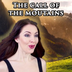 The Call of the Moutains