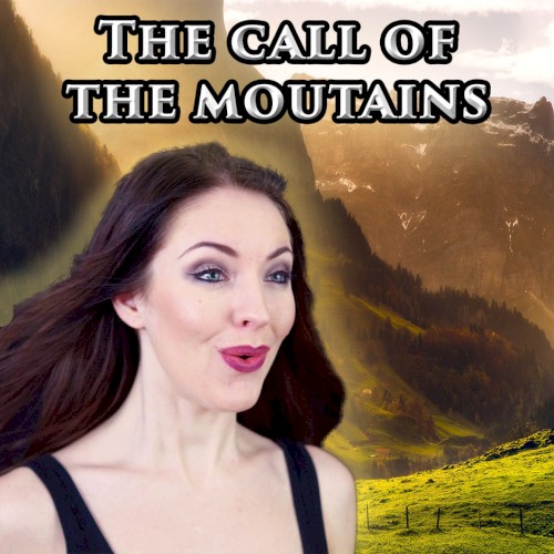 The Call of the Moutains