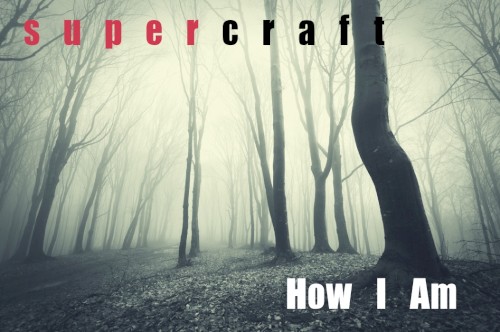 How I Am