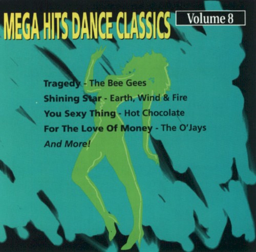 Mega Hits Dance Classics, Volume 8