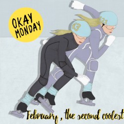 February, The Second Coolest
